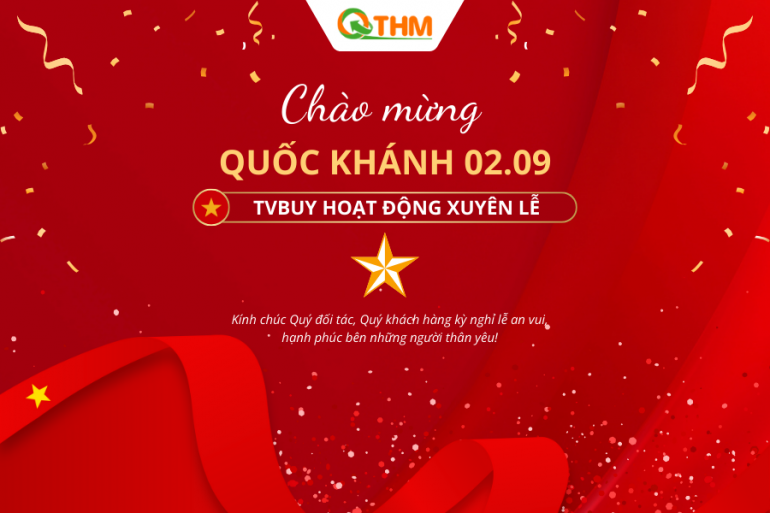 Chào mừng Quốc Khánh 02.09 - TVBUY hoạt động xuyên Lễ